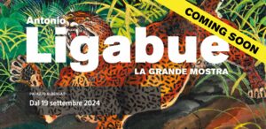 Antonio Ligabue - La grande mostra - Prossimamente dal 19 settembre 2024